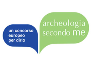 Archeologia secondo me. Un concorso europeo per dirlo