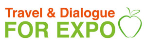 "TRAVEL AND DIALOGUE FOR EXPO 2015. FEEDING THE PLANET, ENERGY FOR LIFE"