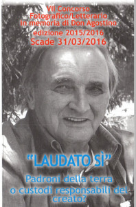 "Laudato s'" Padroni della terra o custodi responsabili del creato?