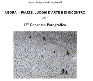 Concorso Fotografico Agorà - Piazze: luoghi d'arte e di incontro"