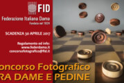 Tra Dame e Pedine – Scadenza 30 Aprile 2017